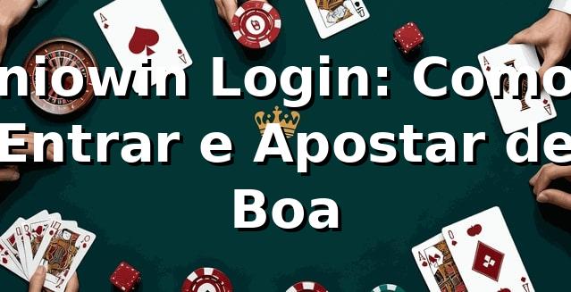 niowin Login: Como Entrar e Apostar de Boa 🎯 1 niowin Login: Como Entrar e Apostar de Boa 🎯